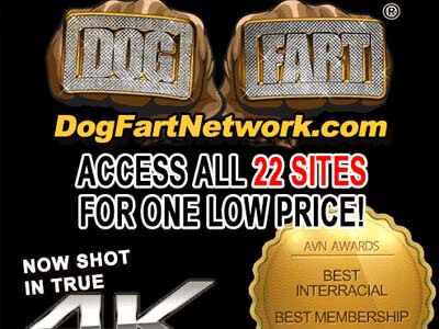 DogFartNetwork - DogFartNetwork.com - Interracial Porn Site